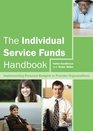 The Individual Service Funds Handbook Implementing Personal Budgets in Provider Organisations