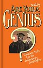 Are You Really a Genius Timeless Tests for the Irritatingly Intelligent