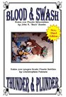 Blood  Swash/Thunder  Plunder