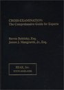 CrossExamination The Comprehensive Guide for Experts