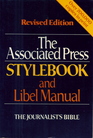 The Associated Press Stylebook and Libel Manual With Appendixes on Photo Captions Filing the Wire