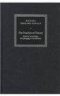 The Practice of Theory  Rhetoric Knowledge and Pedagogy in the Academy