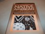 Early Years of Native American Art History The Politics of Scholarship and Collecting