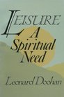 Leisure A Spiritual Need