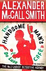The Handsome Man's De Luxe Cafe (No.1 Ladies Detective Agency, Bk 15)