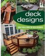 Deck Designs All New 3rd Edition Great Design Ideas from Top Deck Designers