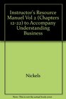 Instructor's Resource Manuel Vol 2  to Accompany Understanding Business