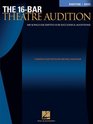 The 16Bar Theatre Audition 100 Songs Excerpted for Succesful Auditions