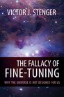 The Fallacy of FineTuning Why the Universe Is Not Designed for Us