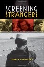 Screening Strangers Migration and Diaspora in Contemporary European Cinema