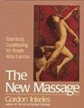 The New Massage Total Body Conditioning for People Who Exercise