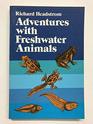 Adventures with Freshwater Animals