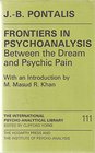 Frontiers in Psychoanalysis From the Dream to Psychic Pain