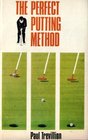 The Perfect Putting Method