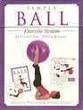 Simply Ball Exercise System 25 Flash Cards DVD  Booklet