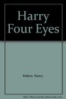 Harry Four Eyes