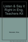 Listen  Say It Right in English When to Use Formal and Everyday English/Teacher's Kit