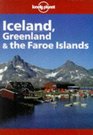 Lonely Planet Iceland Greenland  the Faroe Islands