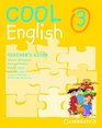 Cool English Level 3 Teacher's Guide with Audio CDs