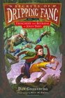 Secrets of Dripping Fang, Book Two : Treachery and Betrayal at Jolly Days (Secrets of Dripping Fang)