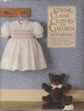 Sewing Classic Clothes for Children