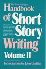 The Writer's Digest Handbook of Short Story Writing Volume II