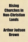 Rising Churches in NonChristian Lands