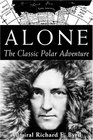 Alone : The Classic Polar Adventure