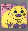 My Pretty Kitten Foam Board Book