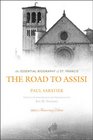 The Road to Assisi The Essential Biography of St Francis  120th Anniversary Edition