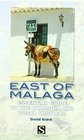 East of Malaga Essential Guide to the Axarquia and Costa Tropical