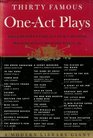 Thirty Famous OneAct Plays