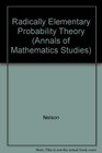 Radically Elementary Probability Theory