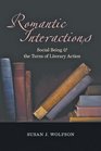 Romantic Interactions Social Being and the Turns of Literary Action