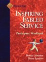 Fabled Service Participant Workbook Ordinary Acts Extraordinary Outcomes