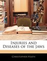 Injuries and Diseases of the Jaws
