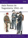 Axis Forces in Yugoslavia 19415