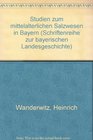 Studien zum mittelalterlichen Salzwesen in Bayern