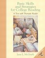 Basic Skills and Strategies for College Reading A Text with Thematic Reader