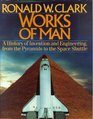 The Works of Man