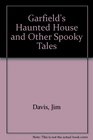 Garfield's Haunted House and Other Spooky Tales