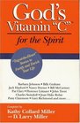 God's Vitamin C for the Spirit  TugattheHeart Stories to Motivate Your Life and Inspire Your Spirit