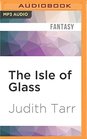 The Isle of Glass
