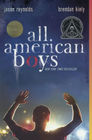 All American Boys (Turtleback School & Library Binding Edition)