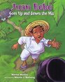 Juan Bobo Goes Up and Down the Hill A Puerto Rican Folk Tale