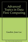 Advanced Topics in DataFlow Computing