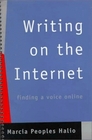 Writing on the Internet Finding a Voice Online