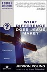 What Difference Does Jesus Make