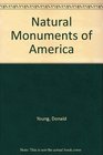 Natural Monuments of America