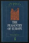 The Peasantry of Europe